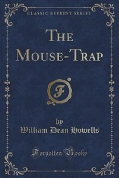The Mouse-Trap (Classic Reprint)
