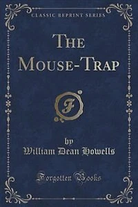 The Mouse-Trap (Classic Reprint)