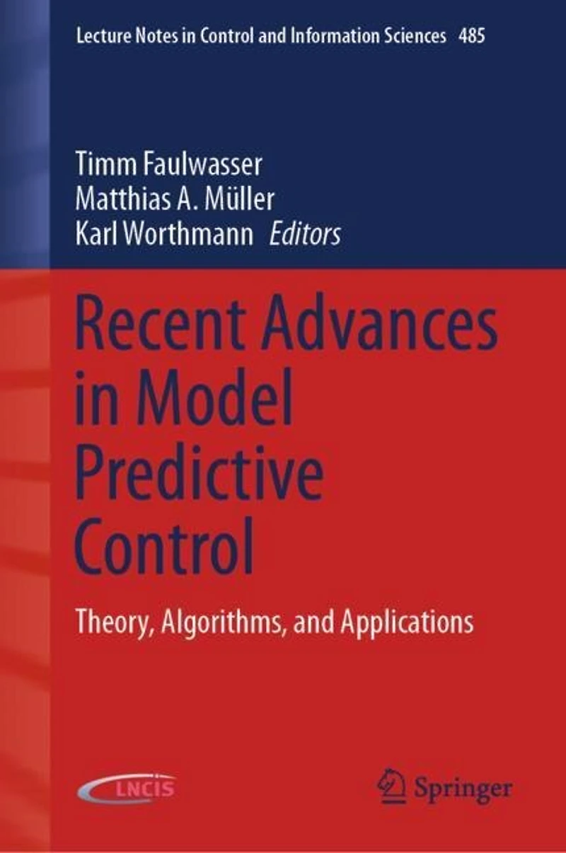Recent Advances Model Predictive Control: Theory, Algorithms, and Applications