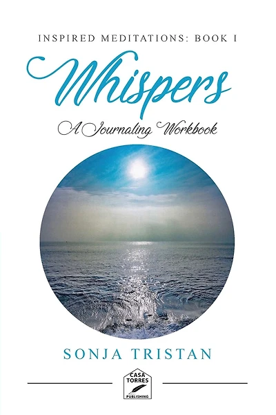 Inspired Meditations Book I: Whispers
