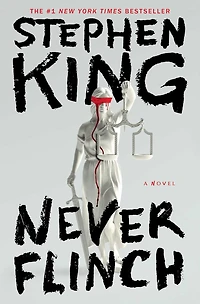 Never Flinch: A Novel