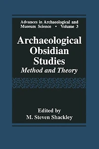 Archaeological Obsidian Studies: Method and Theory
