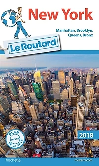 New York : + Manhattan, Brooklyn, Queens, Bronx 2026-2027 Guide Routard:
