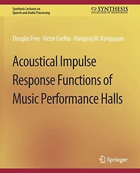 Acoustical Impulse Response Functions of Music Performance Halls
