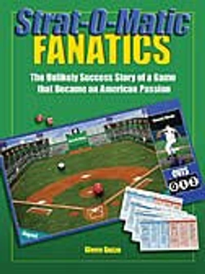 Strat-o-matic Fanatics: The Unlikely Success Story Of A Game That Became An American Passion