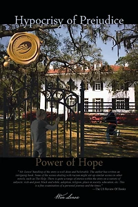 Hypocrisy Of Prejudice: Power Hope