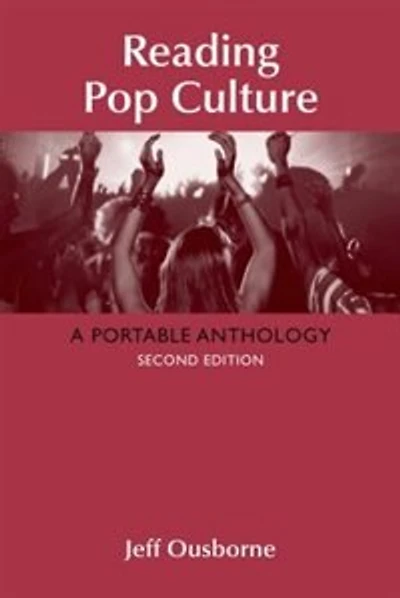 Reading Pop Culture: A Portable Anthology