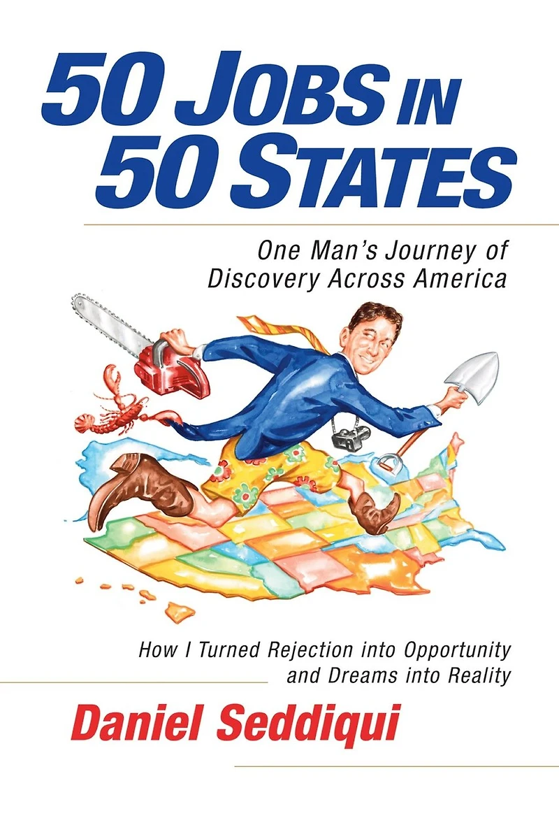 50 Jobs States: One Man's Journey of Discovery Across America