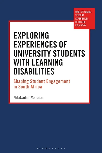 Exploring Experiences of University Students with Learning Disabilities: Shaping Student Engagement South Africa