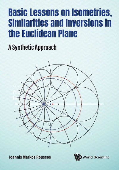 Basic Lessons On Isometries, Similarities And Inversions In The Euclidean Plane: A Synthetic Approach