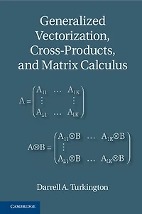 Generalized Vectorization, Cross-Products, and Matrix Calculus