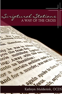 Scriptural Stations - a Way of the Cross
