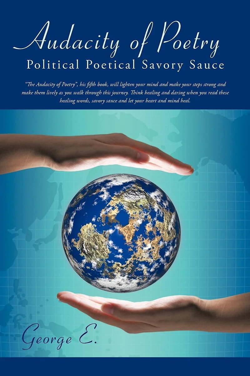 Audacity of Poetry: Political Poetical Savory Sauce