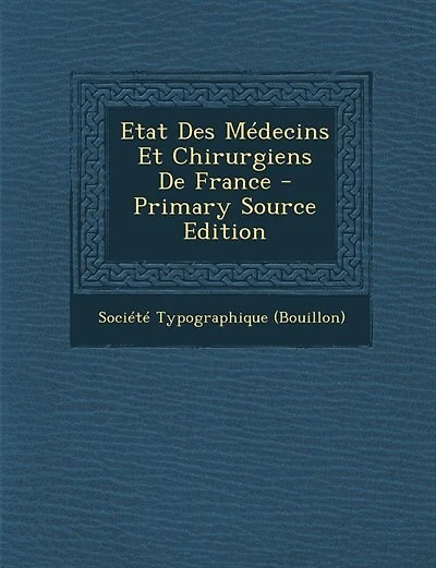 Etat Des Médecins Et Chirurgiens De France