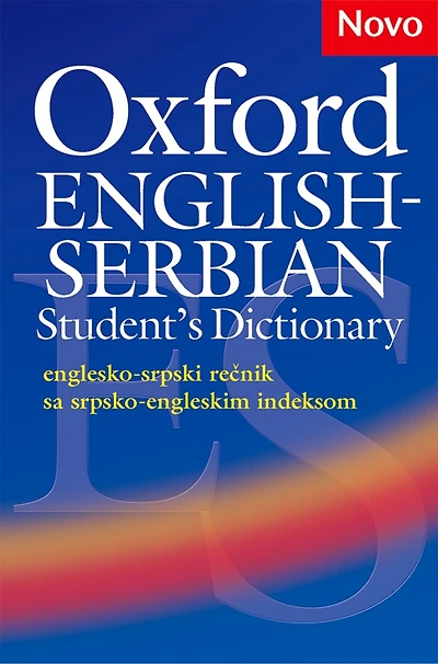 Bilingual Learner's Dictionaries: Oxford English-Serbian Student's Dictionary