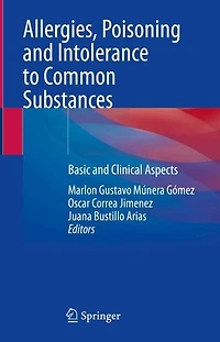Allergies, Poisoning and Intolerance to Common Substances: Basic Clinical Aspects