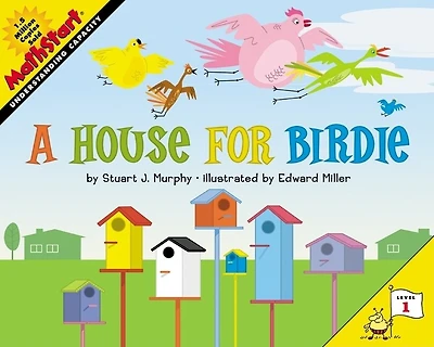 A House for Birdie: MathStart Level 1: Understanding Capacity