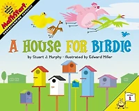 A House for Birdie: MathStart Level 1: Understanding Capacity