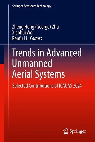 Trends Advanced Unmanned Aerial Systems: Selected Contributions of ICAUAS 2024