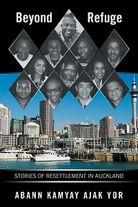 Beyond Refuge: Stories of Resettlement Auckland