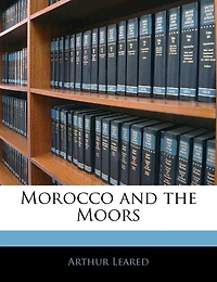 Morocco And The Moors
