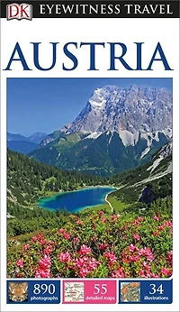 DK Austria: Must-See Sights. Culture & History. Detailed Maps Tours. Covers Vienna, Salzburg, Hallstatt, mor