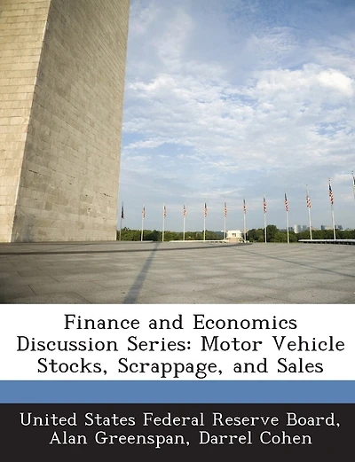 Finance And Economics Discussion Series: Motor Vehicle Stocks, Scrappage, And Sales