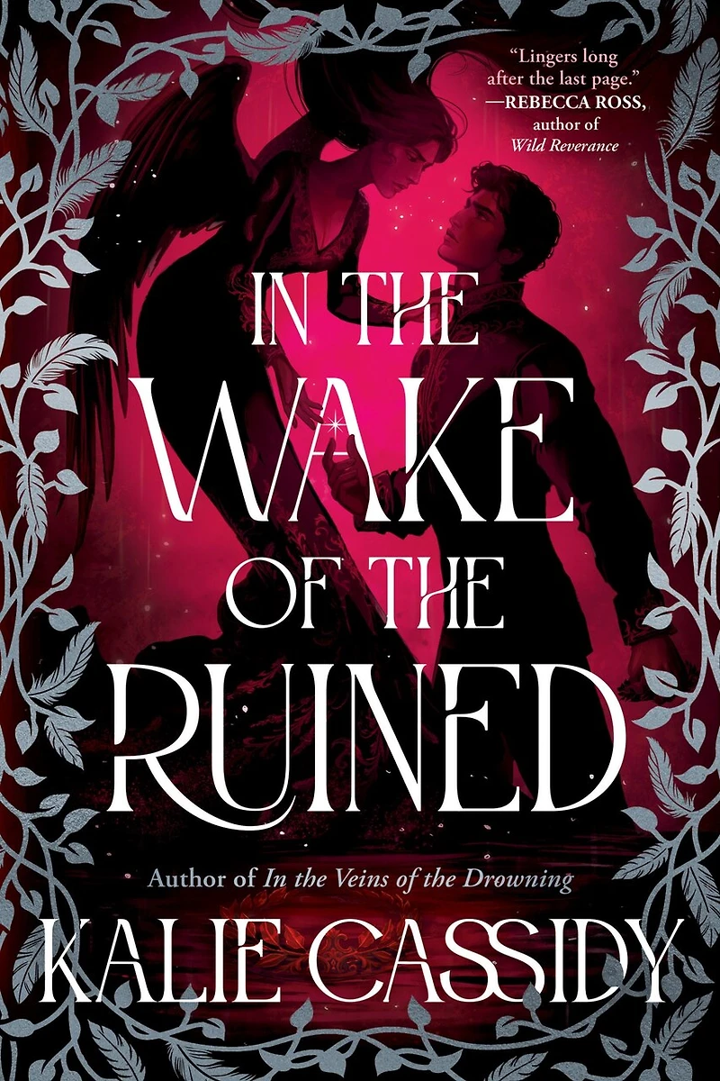 the Wake of Ruined: A Novel
