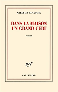 Dans la maison un grand cerf