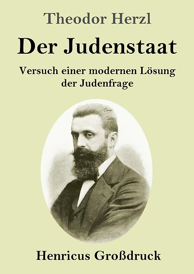 Der Judenstaat (Großdruck): Versuch einer modernen Lösung der Judenfrage