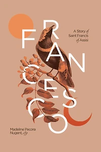 Francesco: A Story of Saint Francis Assisi