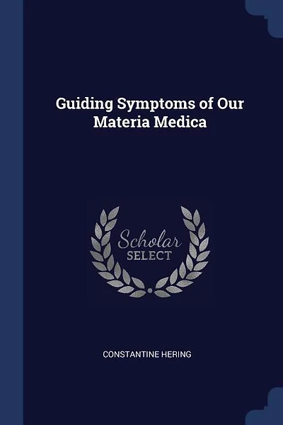 Guiding Symptoms of Our Materia Medica