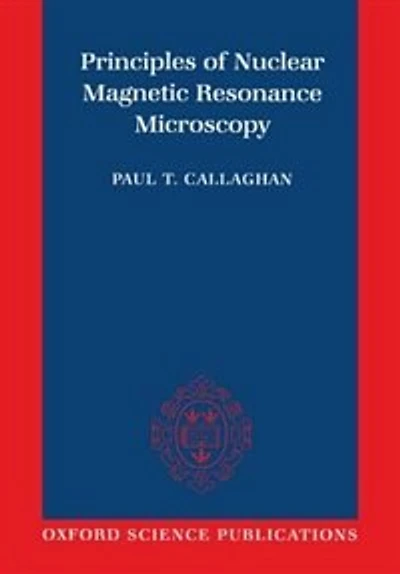 Principles of Nuclear Magnetic Resonance Microscopy