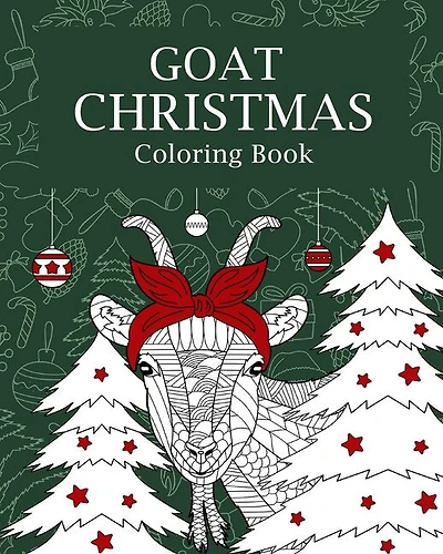 Goat Christmas Coloring Book: Coloring Books for Adults, Merry Christmas Gift, Goat Zentangle Coloring Pages