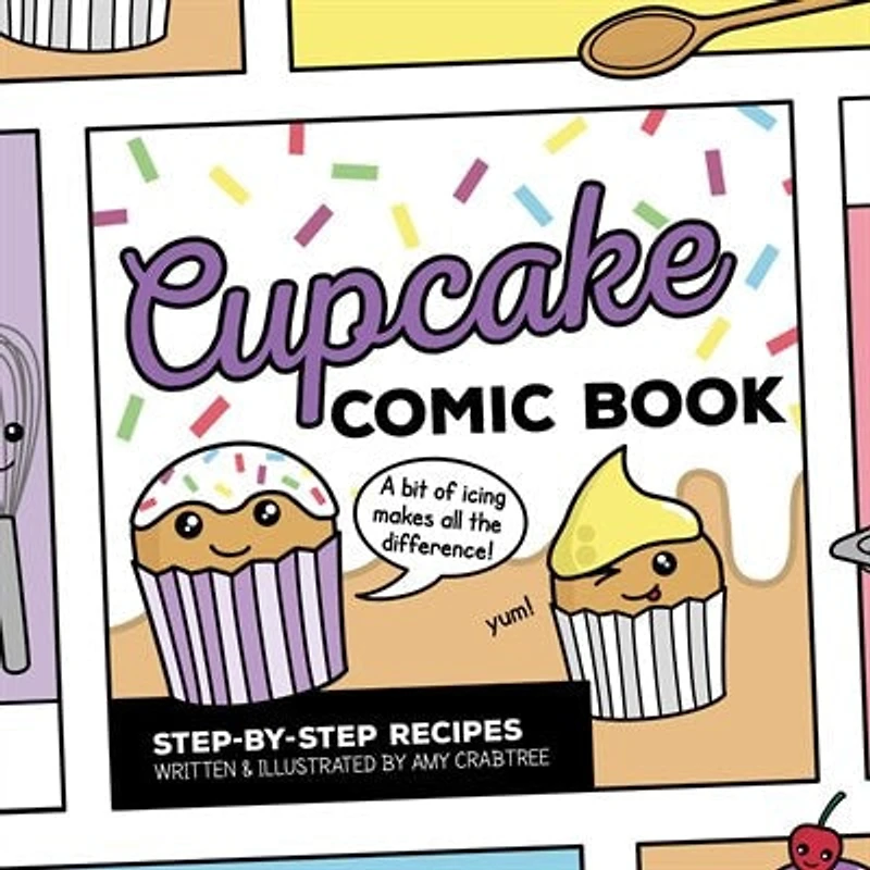Cupcake Comic Book: Step-by-step Recipes