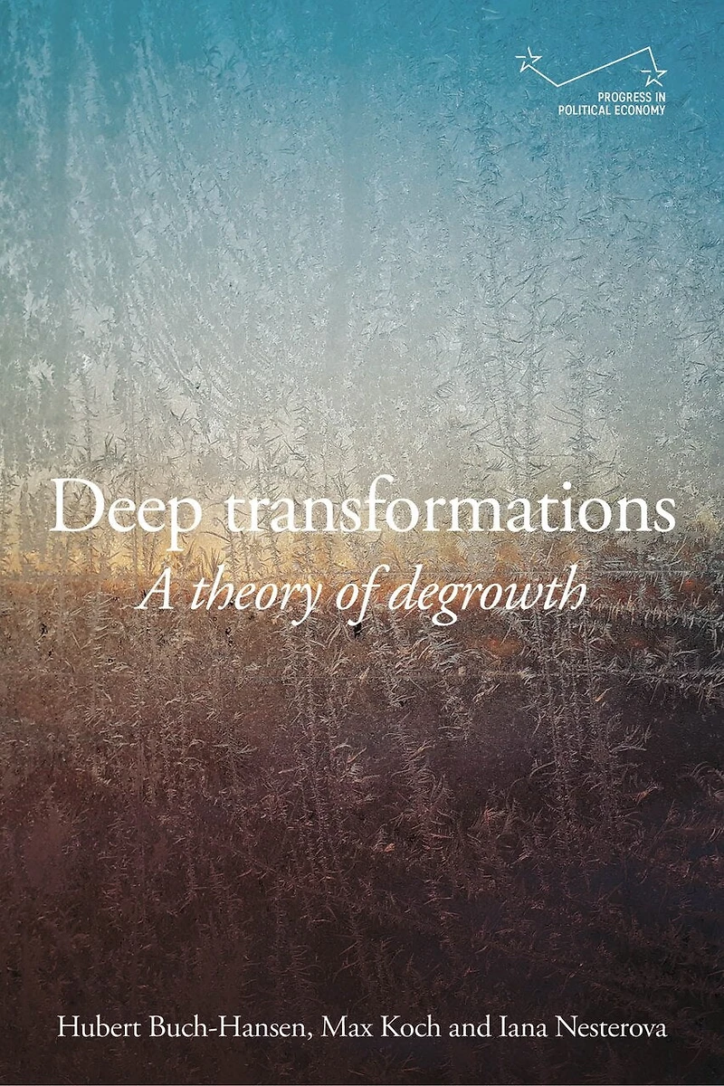 Deep transformations: A theory of degrowth