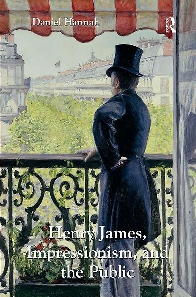 Henry James, Impressionism, And The Public