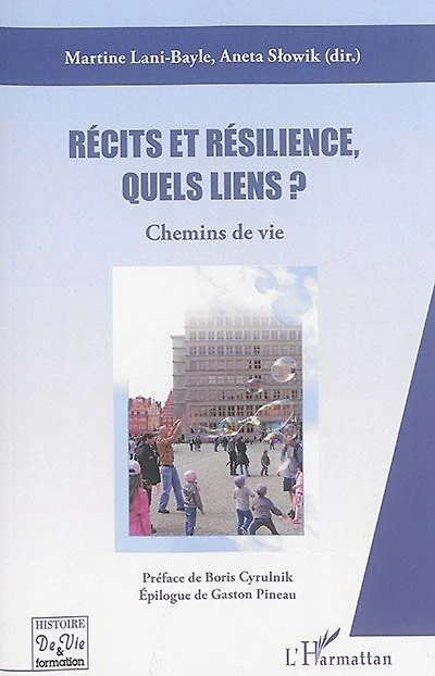 Récits et résilience, quels liens ?