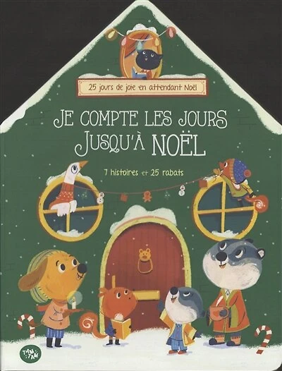 Je compte les jours jusqu'à Noël: 25 jours de joie en attendant Noël