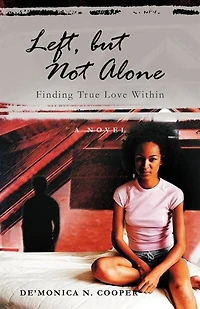 Left, But Not Alone: Finding True Love Within