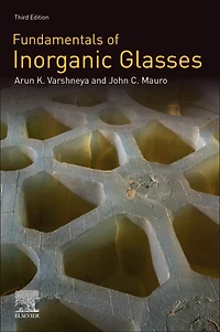 Fundamentals Of Inorganic Glasses