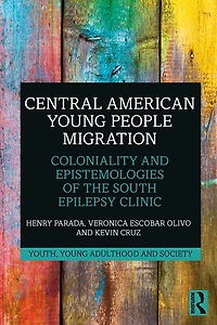 Central American Young People Migration: Coloniality and Epistemologies of the South