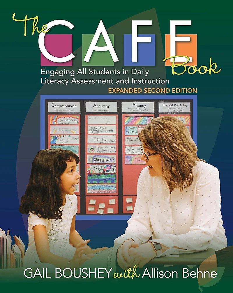 The CAFE Book: Engaging all students daily literacy assessment and instruction