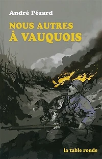 Nous autres à Vauquois: 1915-1916