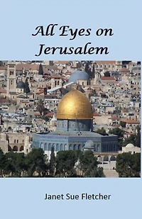 All Eyes on Jerusalem