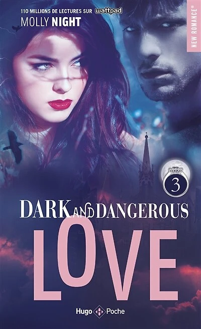 Dark and dangerous love, Vol. 3