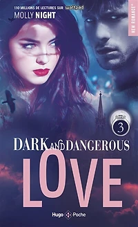 Dark and dangerous love, Vol. 3