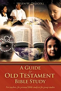 A Guide to Old Testament Bible Study