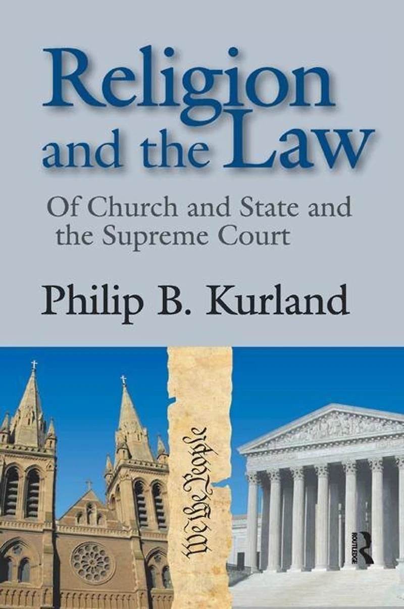 Religion and the Law: of Church State Supreme Court