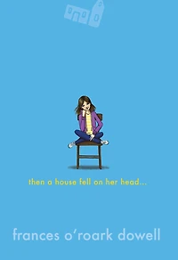 Then a House Fell on Her Head .